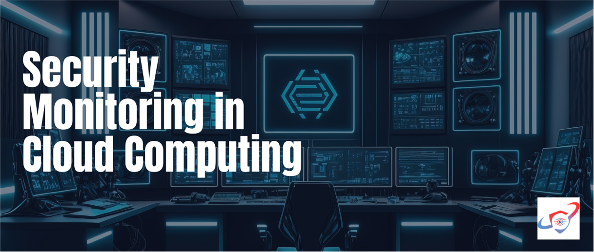 Best Security Monitoring in Cloud Computing: Complete Guide