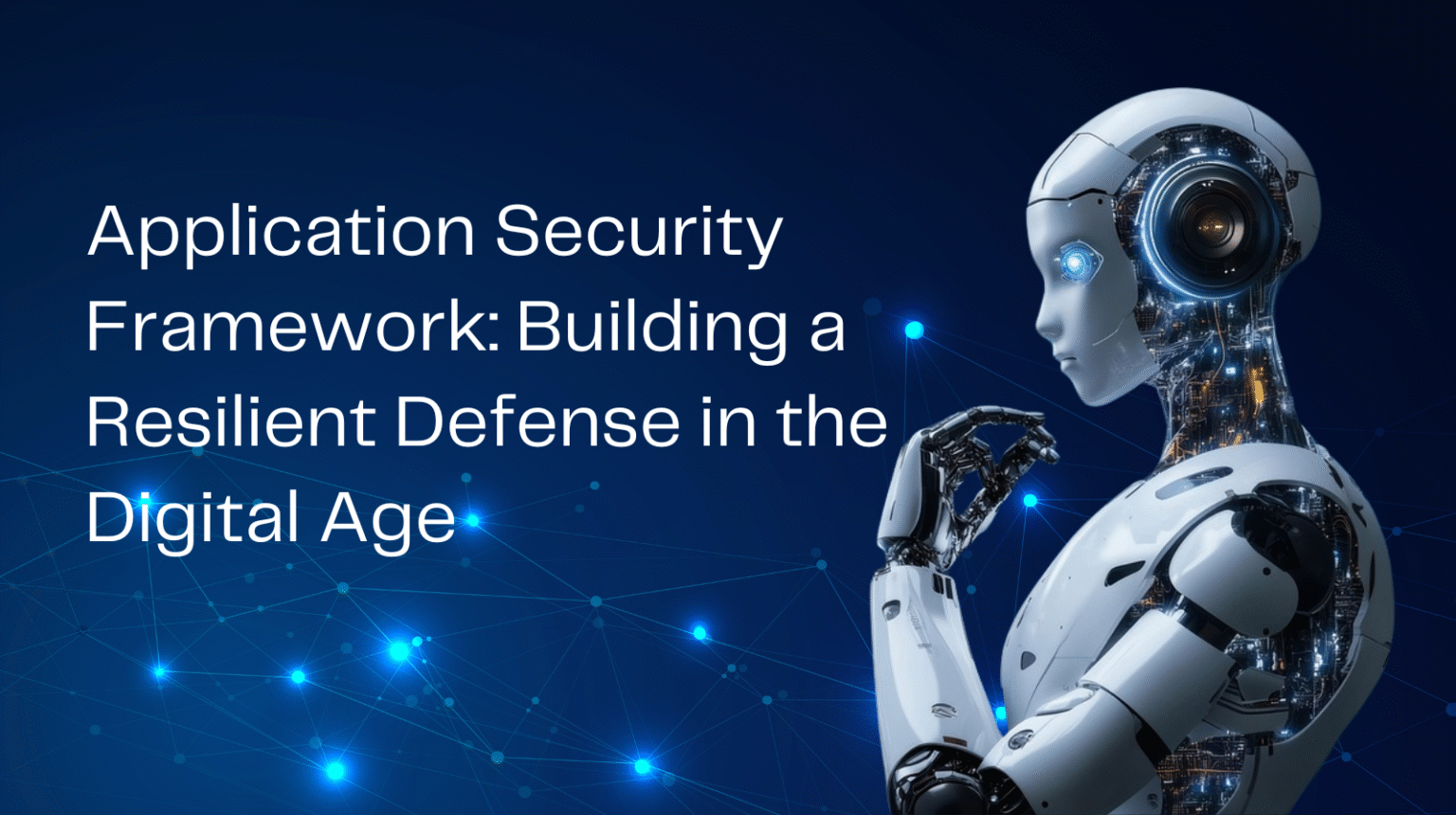 Application Security Framework – Trusted by Security Experts