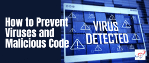how to prevent viruses and malicious code
