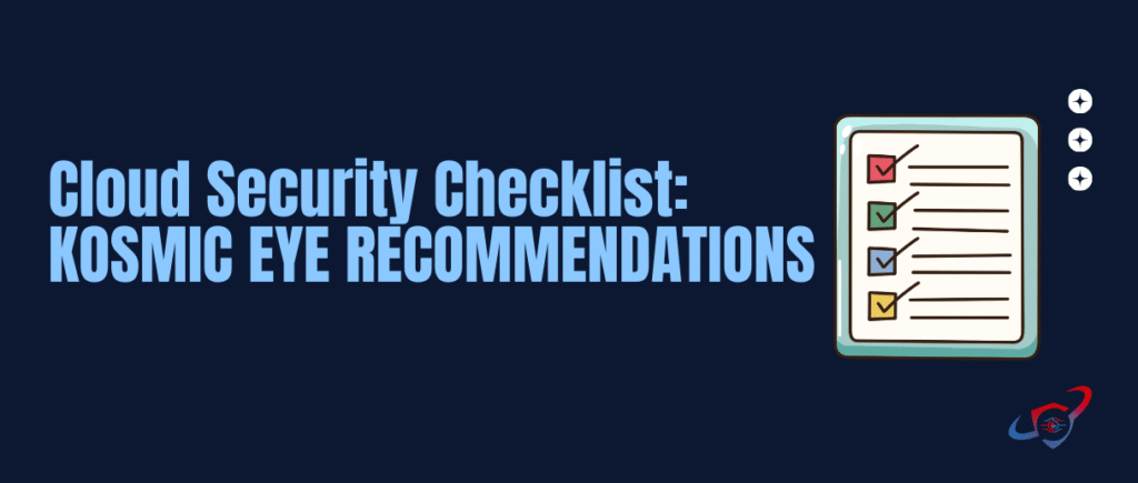 Cloud Security Checklist: A Practical Guide to Securing Modern Cloud Environments