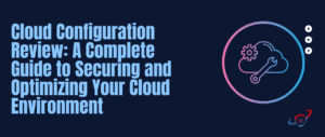 cloud configuration review