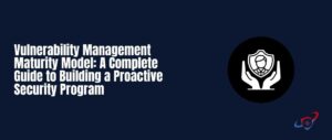vulnerability management maturity model